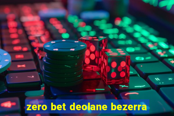 zero bet deolane bezerra